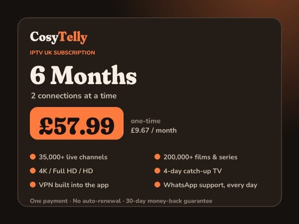 CosyTelly IPTV UK plan card: iptv uk 6 months 2 connections
